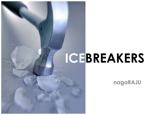 Ice Breakers