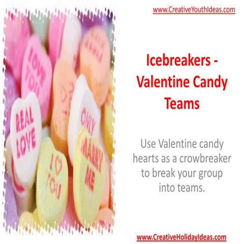 Icebreakers - Valentine Candy Teams