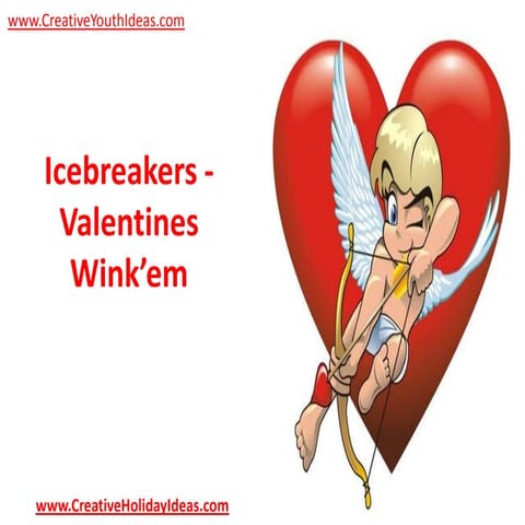 Icebreakers - Valentines Wink’em