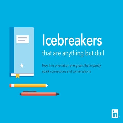 New Hire Orientation Icebreakers That Are Anything But Dull