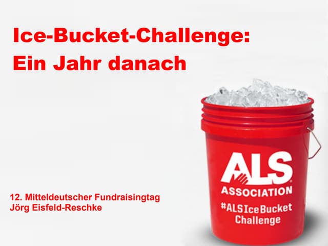 Icebucket challenge - ein Jahr danach