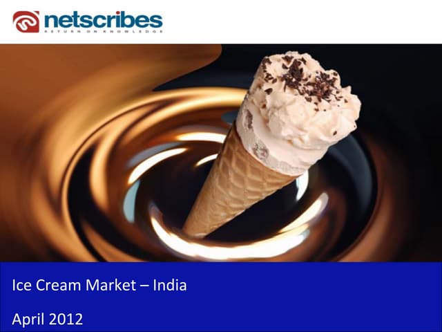 Market Research Report : Ice Cream Market in India 2012