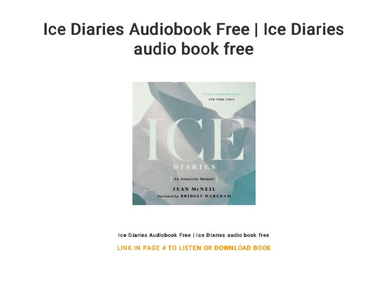 An Antarctic Memoir Ice Diaries