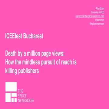 Death by a million page views: How the mindless pursuit of reach is killing p...