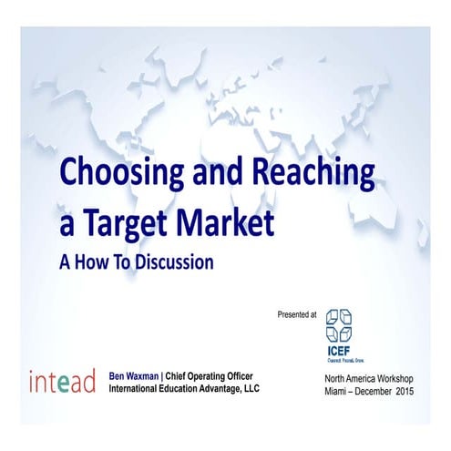 ICEF 2015 Targeting Your Global Market 