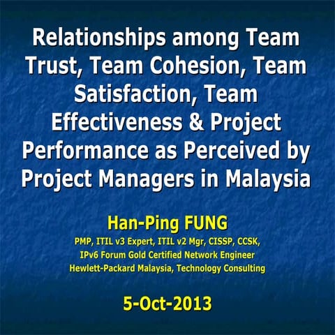 Relationships among Team Trust, Team Cohesion, Team Satisfaction, Presentatio...