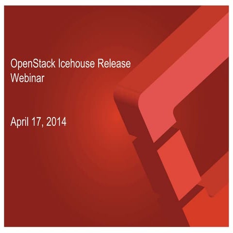 Icehouse Release Webinar
