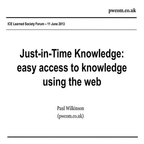 Just-in-Time knowledge - easy access to knowledge using the web