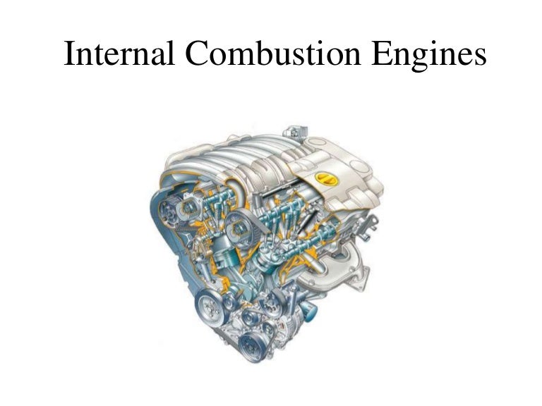 INTERNAL COMBUSTION ENGINES PPT