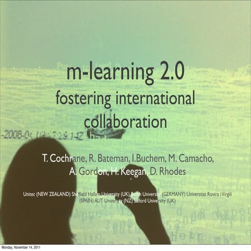 Mlearning 2.0 Enhancing international collaboration - Iceri 2011