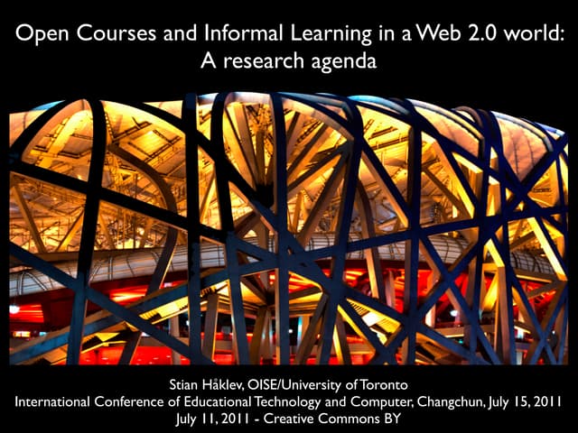 Open Courses and Informal Learning in a Web 2.0 World: A Research Agenda