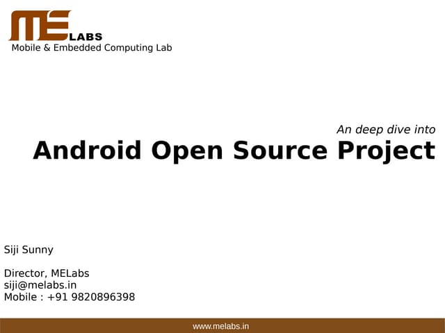 A deep dive into Android OpenSource Project(AOSP)