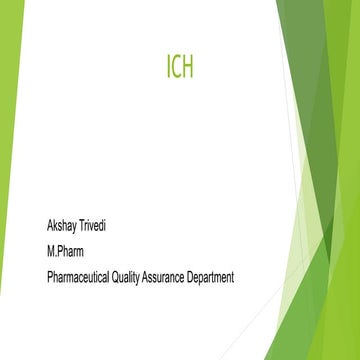 International council for harmonization by akshay trivedi