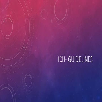 ICH- Guidelines.pptx