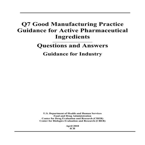 ICH 7- GMP Guidance for API-questions & answers