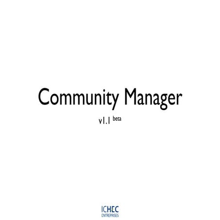 The Community Manager (v1.1)
