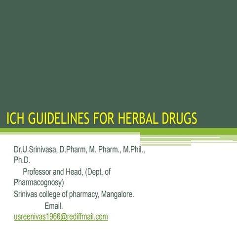 ICH Guidelines.ppt by Dr U .Srinivasa