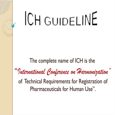ICH GUIDELINES.pptx thuuficujkyuhguuuuhuh