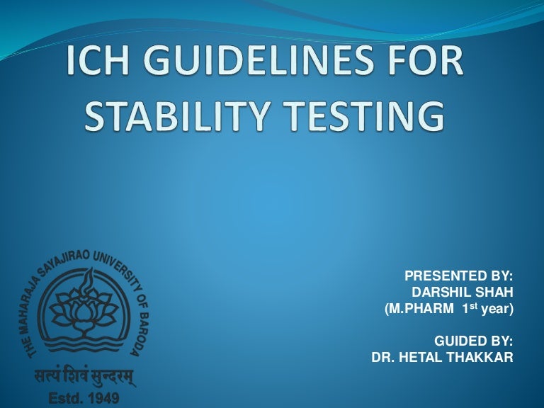 ICH Guidelines For Stability Testing