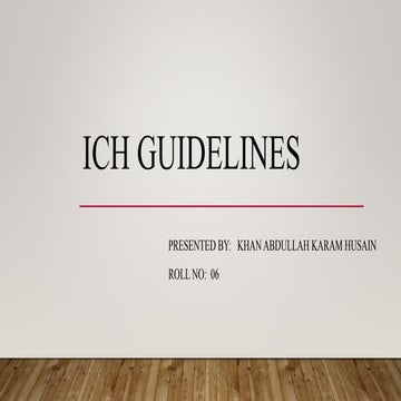 Ich guidelines ppt