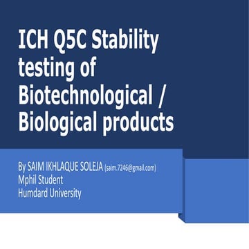 ICH q5c ICH Q5C Stability testing of Biotechnological / Biological products