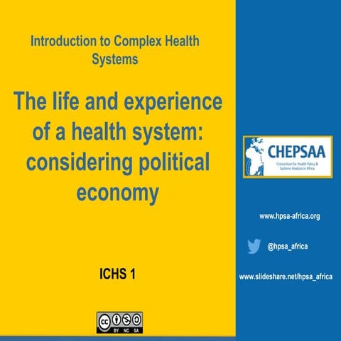 The life and experience of a health system: considering political economy