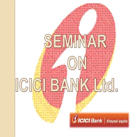 ICICI- A private bank