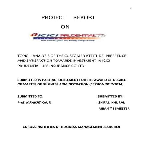 -   ANALYSIS OF THE CUSTOMER ATTITUDE, PREFRENCE AND SATISFACTION TOWARDS INV...