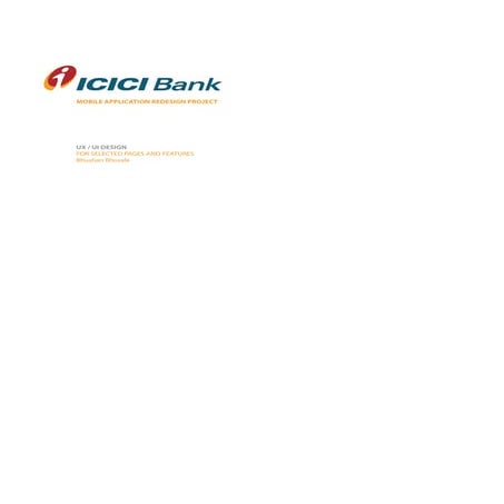 UI/UX Re-design for ICICI Bank Mobile App