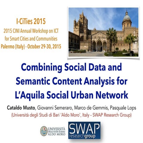 Combining Social Data and Semantic Content Analysis for L’Aquila Social Urban...