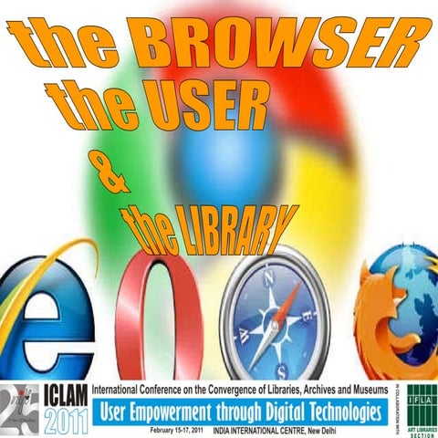 The Browser, the User and the Library (How to to be in between)