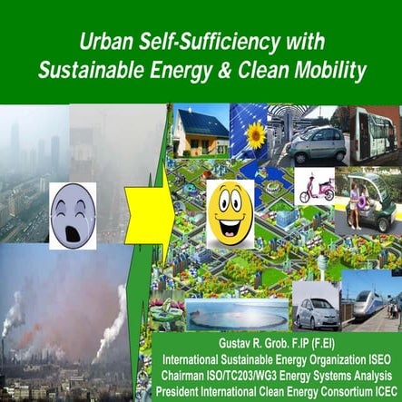 Urban Self Sufficiency with sustainable energy and clean mobility (ICLEI Worl...