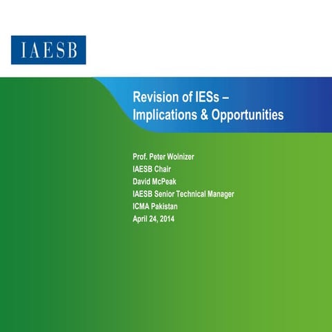 Revision of IESs – Implications & Opportunities