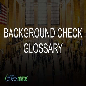 Instant Checkmate Background Check Glossary