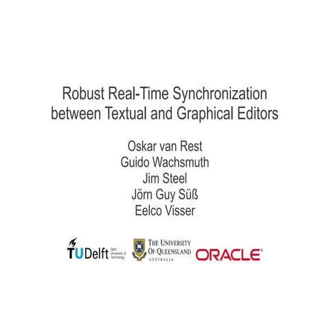 Robust Real-Time Synchronization between Textual and Graphical Editors