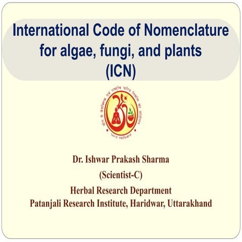 International Code of Nomenclature for algae, fungi, and plants (ICN)