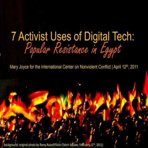 7 Activist Uses of Digital Tech:  Popular Resistance in Egypt