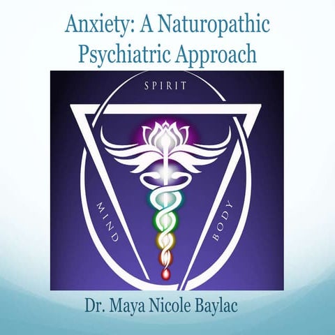 Anxiety: A Naturopathic Psychiatric Approach