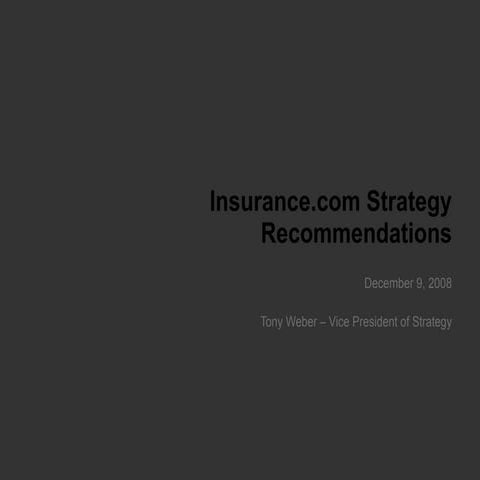 Insurance.com Proposed Strategy 12/2008