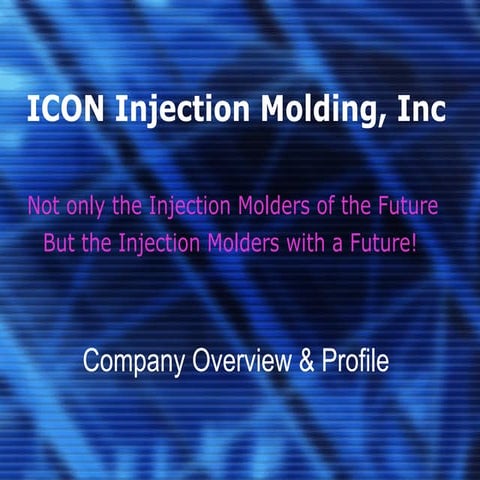 Icon Injection Molding Presentation | PPT