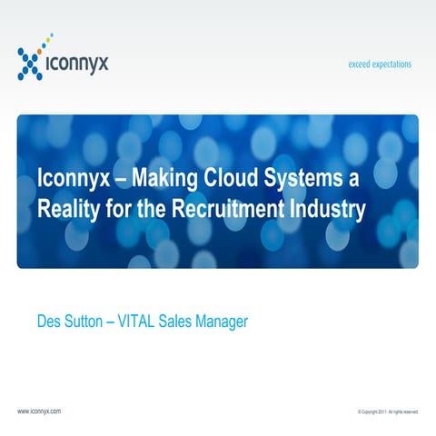 Iconnyx - Making Cloud Systems a Reality for the Recruitment Industry