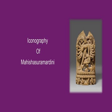 ICONOGRAPHY OF MAHISHASURA MARDINI