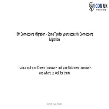 ICONUK 2014 Connections Migration Tips and Tricks | PPT