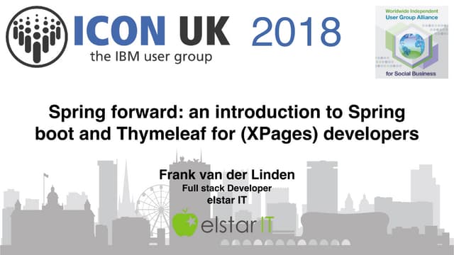 Icon UK 2018 - Spring forward: an introduction to Spring boot and Thymeleaf f...