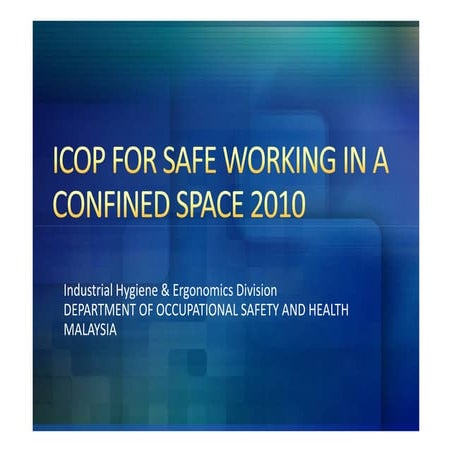 ICOP For Safe Working in A Confined Space 2010 by Mr Husdin Che Mat