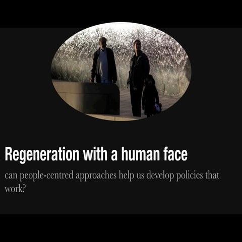Regeneration with a human face