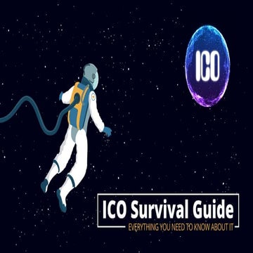 ICO Survival Guide: Everything you need to know about it