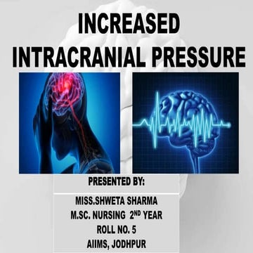 Increased intracranial pressure
