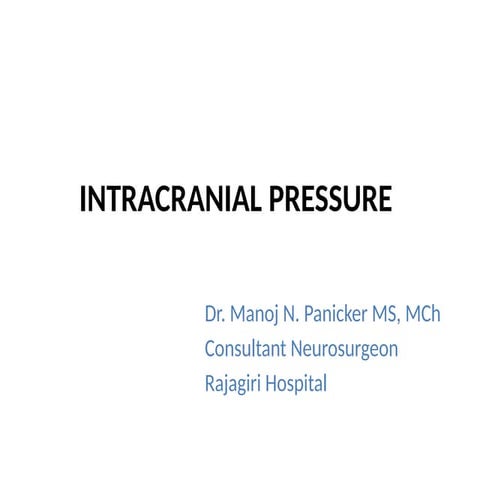 Intracranial Pressure Principles monitoring and management.pptx