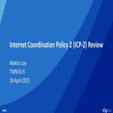Internet Coordination Policy 2 (ICP-2) Review